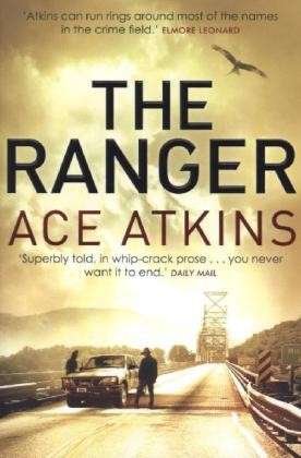 Cover for Ace Atkins · The Ranger - Quinn Colson (Paperback Book) (2013)