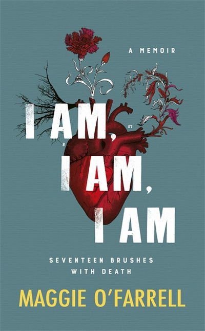 Cover for Maggie O'Farrell · I Am, I Am, I Am (Bok) (2017)