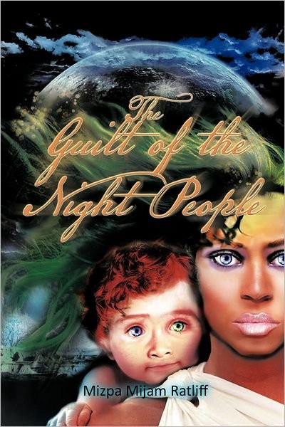 Cover for Mizpa Mijam Ratliff · The Guilt of the Night People (Paperback Book) (2012)