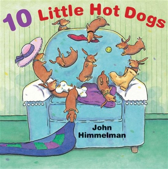 Cover for John Himmelman · 10 Little Hot Dogs (Paperback Book) (2014)