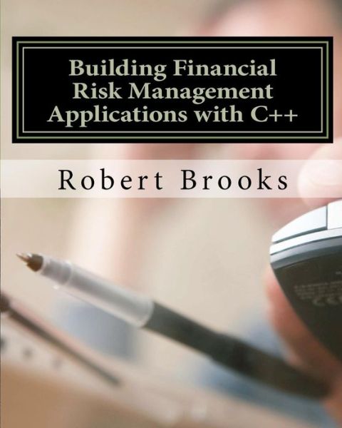 Cover for Robert Brooks · Building Financial Risk Management Appli (Pocketbok) (2013)