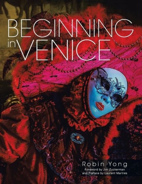 Cover for Robin Yong · Beginning in Venice (Pocketbok) (2014)