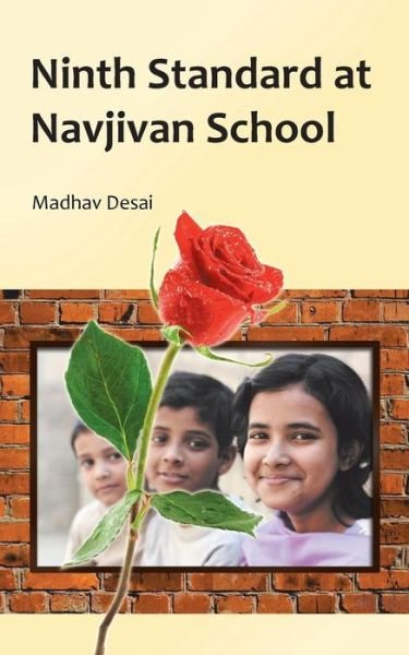 Cover for Madhav Desai · Ninth Standard at Navjivan School (Paperback Book) (2015)