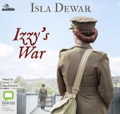 Cover for Isla Dewar · Izzy's War (Lydbog (CD)) [Unabridged edition] (2019)