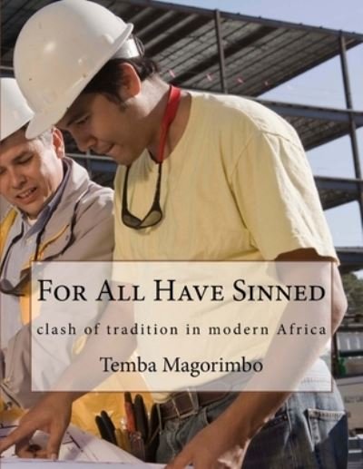 Cover for Temba Magorimbo · For All Have Sinned (Paperback Bog) (2013)