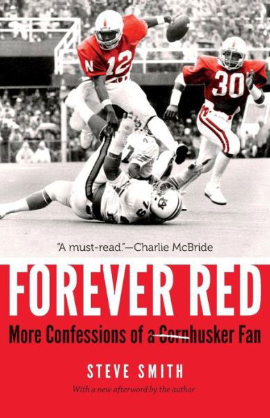 Cover for Steve Smith · Forever Red: More Confessions of a Cornhusker Fan (Taschenbuch) [New edition] (2018)