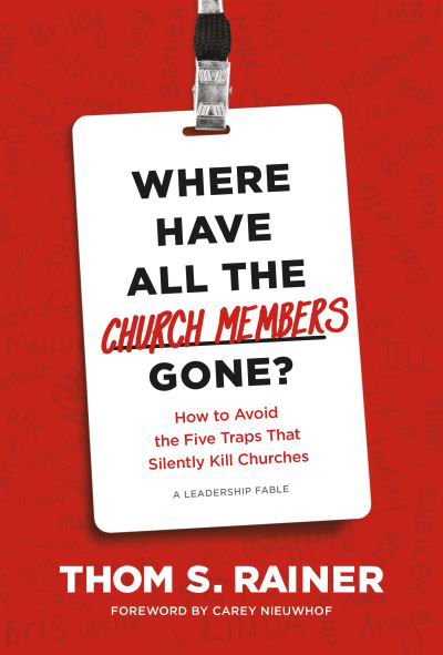 Cover for Thom S. Rainer · Where Have All the Church Members Gone? (Book) (2024)