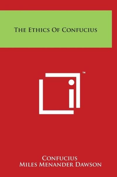 Cover for Confucius · The Ethics of Confucius (Hardcover bog) (2014)