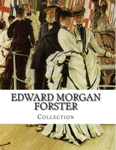 Cover for Edward Morgan Forster · Edward Morgan Forster, Collection (Taschenbuch) (2014)