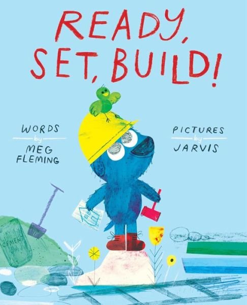 Cover for Meg Fleming · Ready, set, build! (Book) [First edition. edition] (2017)
