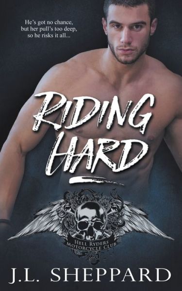 Cover for J L Sheppard · Riding Hard - Hell Ryders MC (Paperback Book) (2019)