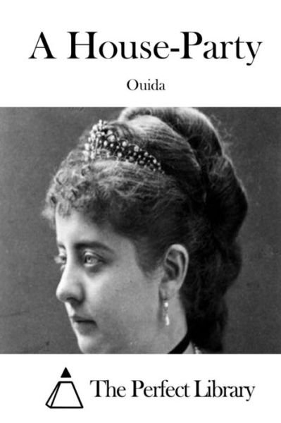 Cover for Ouida · A House-party (Paperback Book) (2015)