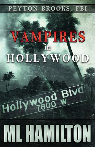 Cover for ML Hamilton · Vampires in Hollywood (Paperback Book) (2015)