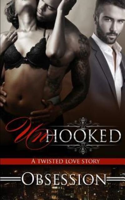 Cover for Obsession · UNhooked (Pocketbok) (2015)
