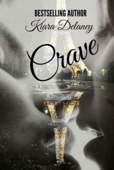 Cover for Kiara Delaney · Crave (Pocketbok) (2015)