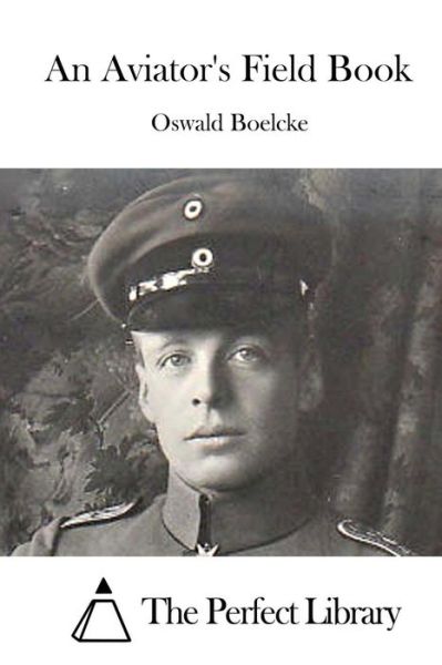 Cover for Oswald Boelcke · An Aviator's Field Book (Paperback Book) (2015)