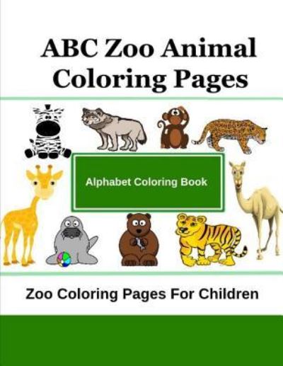 Cover for Christine Thomas · ABC Zoo Animal Coloring Pages (Paperback Book) (2016)