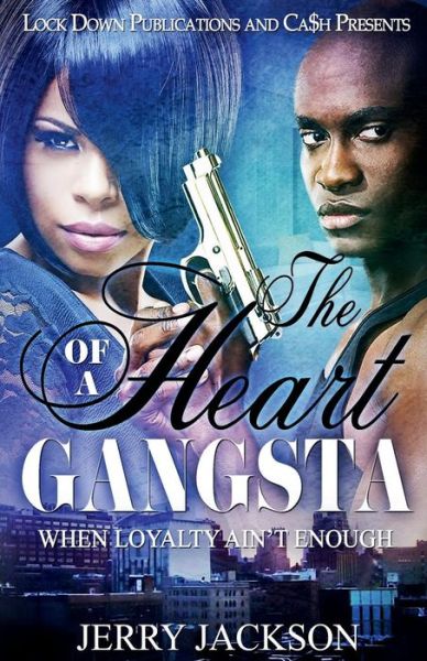 Cover for Jerry Jackson · The Heart of a Gangsta (Paperback Book) (2018)