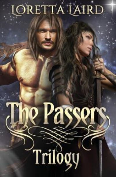 The Passers Trilogy - Loretta Laird - Books - Createspace Independent Publishing Platf - 9781539701750 - December 13, 2016