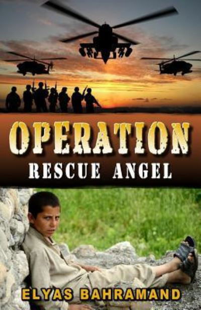 Cover for Elyas Bahramand · Operation Rescue Angel (Pocketbok) (2016)