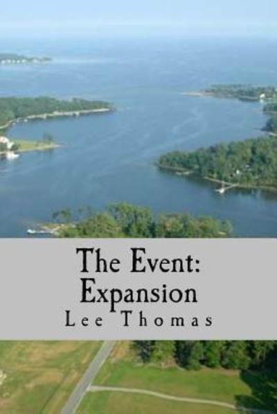 The Event - Lee Thomas - Książki - CreateSpace Independent Publishing Platf - 9781540729750 - 30 listopada 2016