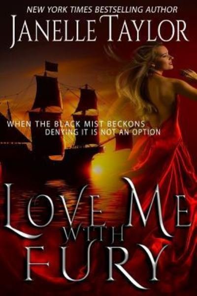 Janelle Taylor · Love Me With Fury (Paperback Book) (2017)