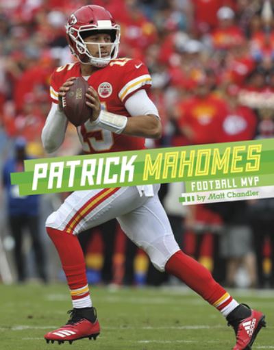 Cover for Matt Chandler · Patrick Mahomes (Book) (2020)