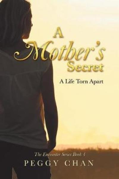 Cover for Peggy Chan · A Mother's Secret: A Life Torn Apart (Pocketbok) (2018)