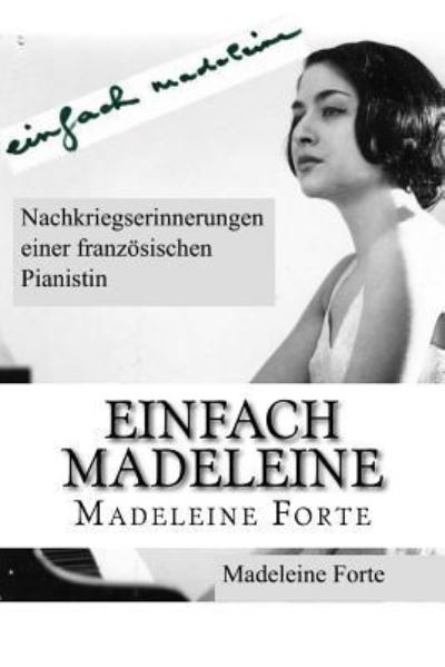 Cover for Madeleine Forte · Einfach Madeleine (Taschenbuch) (2017)