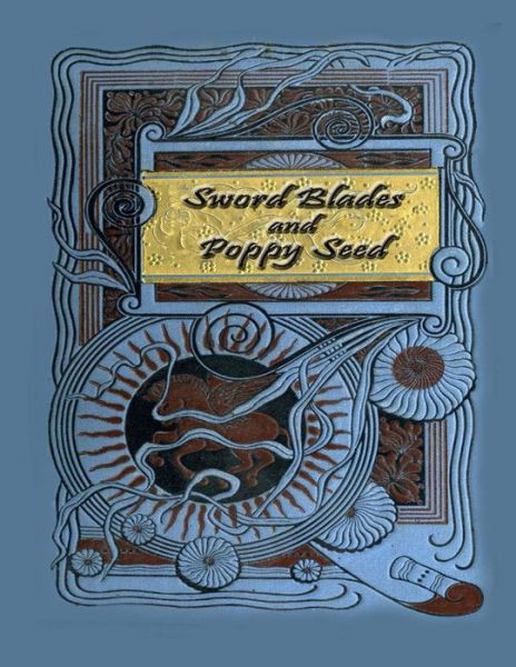 Cover for Amy Lowell · Sword Blades and Poppy Seed (Paperback Book) (2017)