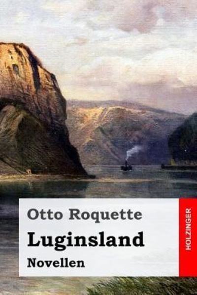 Cover for Otto Roquette · Luginsland (Pocketbok) (2017)