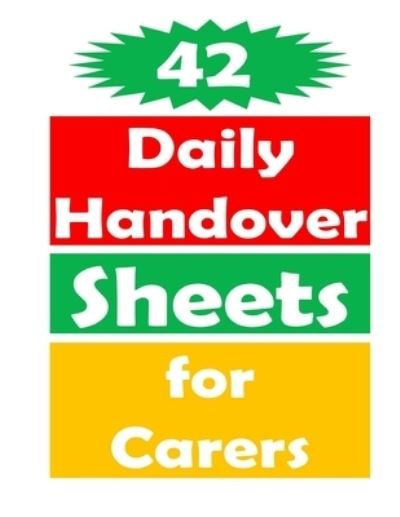 Cover for Jean Shaw · 42 Daily Handover Sheets For Carers (Pocketbok) (2017)