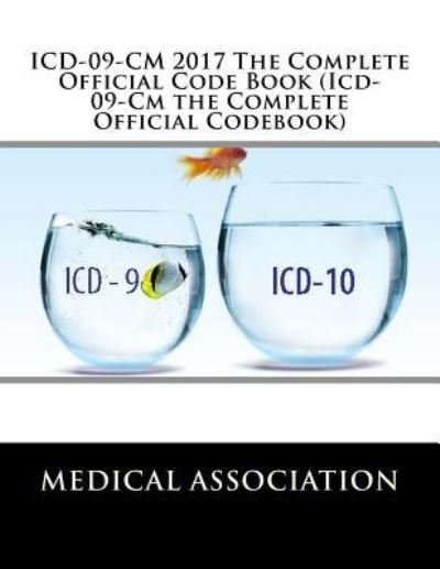 Cover for Medical Association · ICD-09-CM 2017 The Complete Official Code Book (Icd-09-Cm the Complete Official Codebook) (Paperback Bog) (2017)