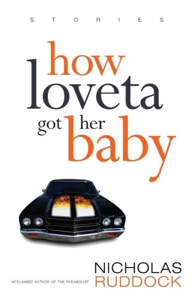 Nicholas Ruddock · How Loveta Got Her Baby (Paperback Bog) (2014)
