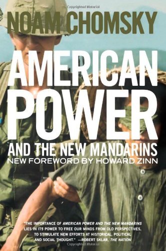 American Power And The New Mandarins: Historical and Political Essays - Noam Chomsky - Books - The New Press - 9781565847750 - November 14, 2002