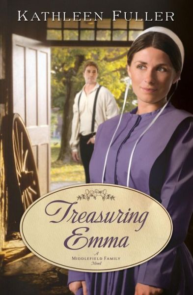 Cover for Kathleen Fuller · Treasuring Emma - A Middlefield Family Novel (Paperback Book) (2011)