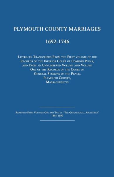 Cover for Massachusetts Court of General Sessions · Plymouth County  Marriages 1692-1746 (Paperback Book) (2012)