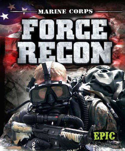 Cover for Nick Gordon · Marine Corps Force Recon (Epic Books: U.s. Military) (Hardcover Book) (2013)