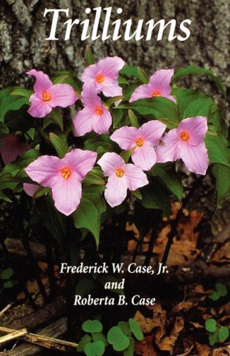 Frederick W. Case · Trilliums (Paperback Book) (2009)