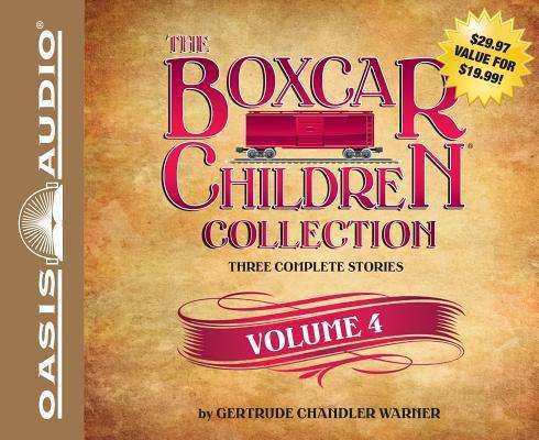 The Boxcar Children Collection, Volume 4 - Gertrude Chandler Warner - Muzyka - Oasis Audio - 9781613753750 - 16 listopada 2012