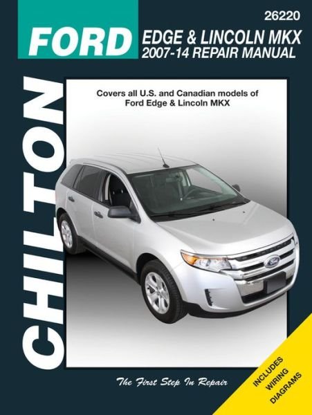 Cover for Haynes Publishing · Ford Edge &amp; Lincoln MKX (Chilton): 2007-2014 (Taschenbuch) [2 Revised edition] (2017)