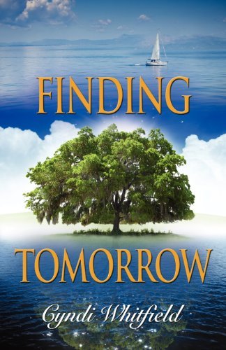 Cover for Cyndi Whitfield · Finding Tomorrow (Paperback Bog) (2012)