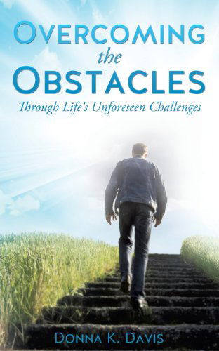 Donna K. Davis · Overcoming the Obstacles (Paperback Book) (2013)