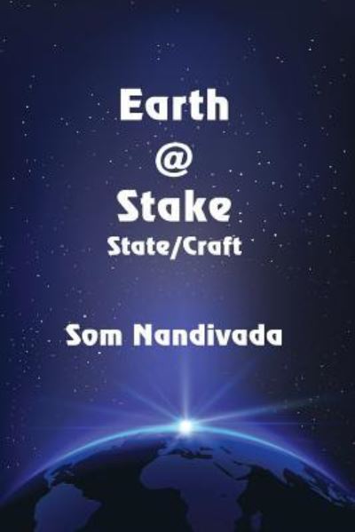 Cover for Som Nandivada · Earth @ Stake (Paperback Book) (2017)