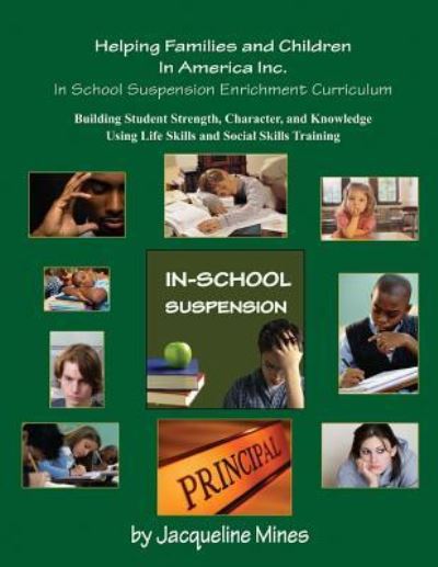 Cover for Jacqueline Mines · In School Suspension Enrichment Curriculum (Paperback Book) (2018)