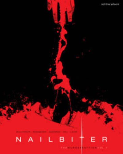 Cover for Joshua Williamson · Nailbiter: The Murder Edition Volume 1 - NAILBITER HC (Innbunden bok) [The Murder edition] (2016)