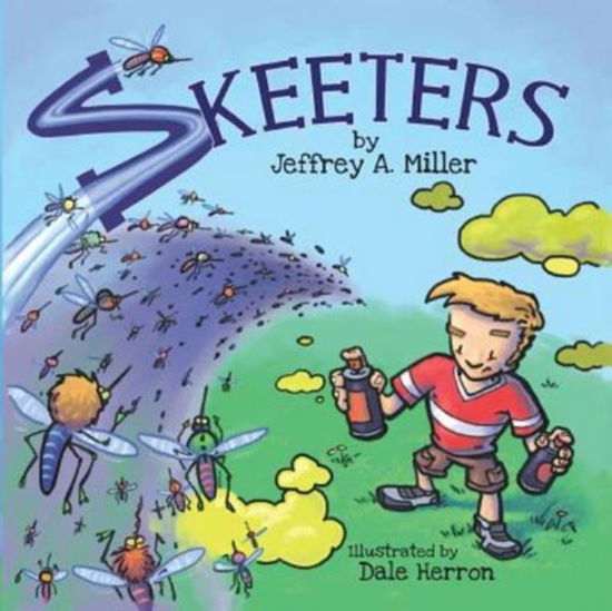 Cover for Jeffrey a Miller · Skeeters (Paperback Book) (2017)