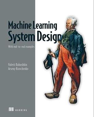 Cover for Valerii Babushkin · Machine Learning System Design (Hardcover Book) (2025)