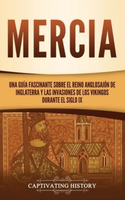 Cover for Captivating History · Mercia (Hardcover bog) (2021)