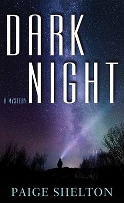 Cover for Paige Shelton · Dark Night (Hardcover Book) (2022)